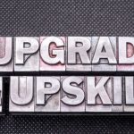 upskill and reskill